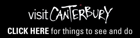 CLICK HERE for things to see and do in Canterbury