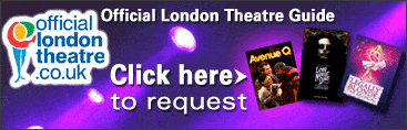 Request The Official London Theatre eNewsletter