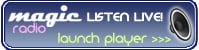 Click to Listen to Magic Radio!