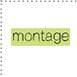 Montage